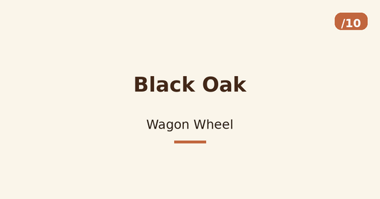 Black Oak — Wagon Wheel