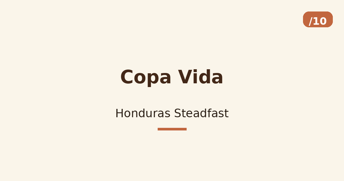 Copa Vida — Honduras Steadfast