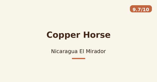 Copper Horse — Nicaragua El Mirador