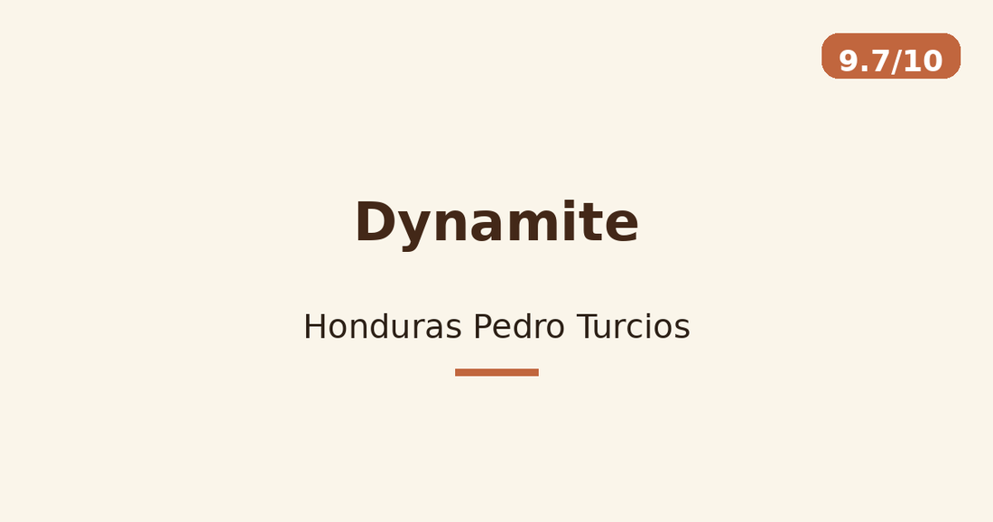 Dynamite — Honduras Pedro Turcios