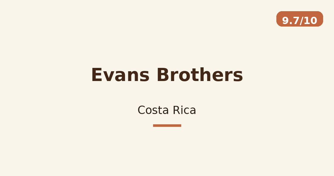 Evans Brothers — Costa Rica