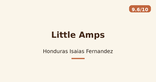 Little Amps — Honduras Isaias Fernandez